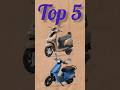 Top 5 Electric scooter 🔥