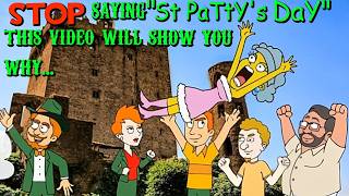 Why We Should Say St Patricks Day And Not St Pattys Day