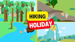 Hiking Holiday♫ | Outdoor Song | Wormhole Learning