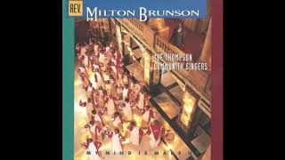 Watch Milton Brunson Weve Come To Worship You video