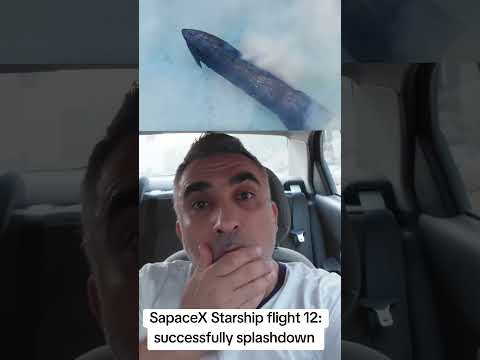 SapaceX Starship flight 12:successfully splashdown