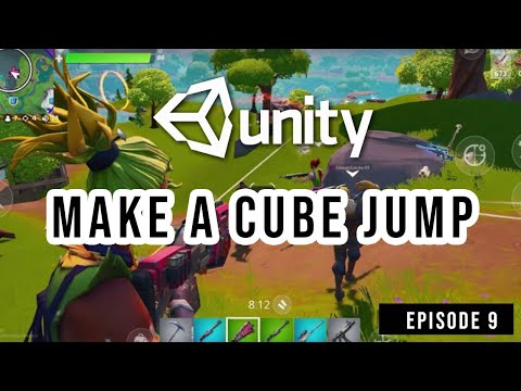 Make a cube jump in unity EPISODE 9 || Unity Game Development For Complete Beginners Series