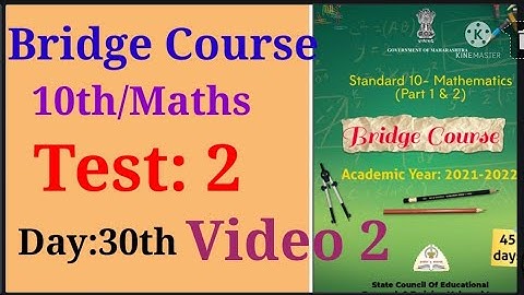 Std:10th, Bridge Course, Maths, Mathematics, Test 2, with solution, day:30th ,Video 2