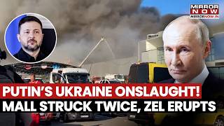 Russia Bombs Ukraine's Largest Shopping Mall In Double-Tap Strike: Zel Condemns ‘Cynical’ Attack