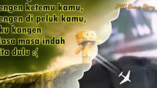 Story Wa Romantis | Story Wa Cinta Kangen  Bucin | CINTA KARENA CINTA