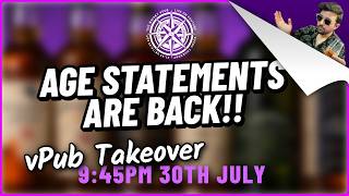 Whisky Age Statements - vPub Takeover 30/08/26