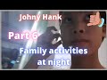 Family activities at night