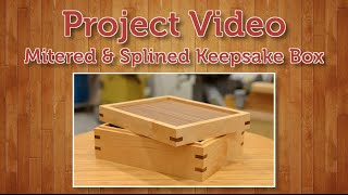 Miters? Splines? What are they? In this project video Andrew shows you how to use them to make this keepsake box. Download the 