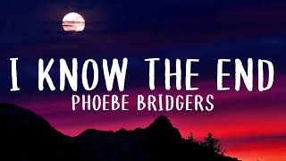Phoebe Bridgers - I Know The End (Lyrics)