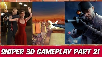 Sniper 3D Assassin Shoot to kill Gameplay (android, iOS) - Part 21