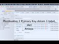 Pembuatan Tabel MySQL dengan 2 Field Primary Key pada 1 Tabel