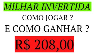 Como Calcular Quanto Você Ganhou , Jogando Milhar e Centena Invertida  l/lllll . 