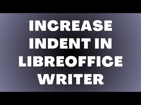 How to Increase or Decrease Indent in LibreOffice Writer