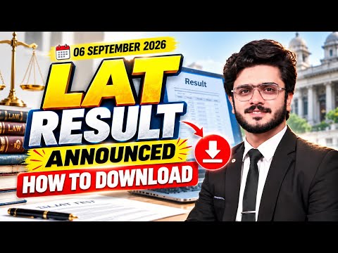 September 06, 2026 | LAT Test Result Announced | How to Download Result