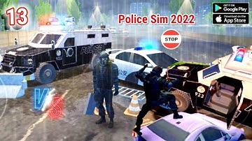 Police Sim 2022 Gameplay Walkthrough  Part  ( 13 )