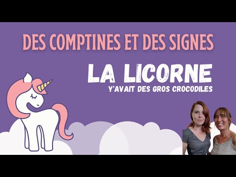 La licorne🦄(Y'avait des gros crocodiles 🐊🦧🐍🐑🐈🐀🐘) Chanson pour enfants 👏DES COMPTINES ET DES SIGNES