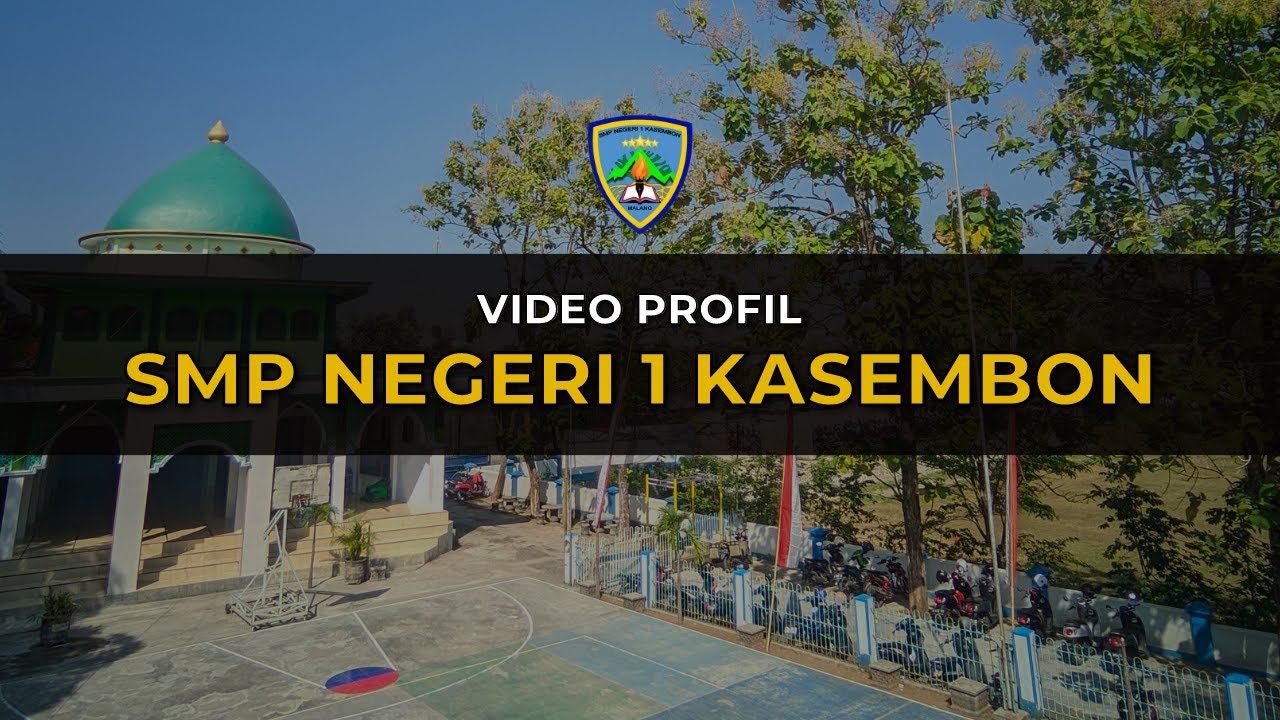 VIDEO PROFIL SMP NEGERI 1 KASEMBON