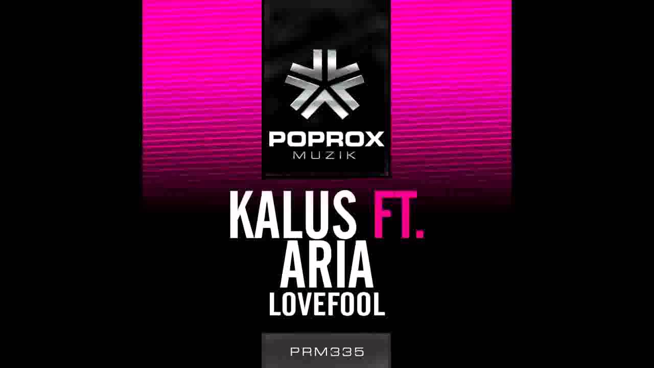 Watch Kalus ft Aria - Lovefool Feat Aria (January 28th) on YouTube Watch Kalus ft Aria - Lovefool Feat Aria (January 28th) on YouTube