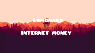 Internet Money-Lemonade (lyrics)ft Don Toliver , NAV & Gunna