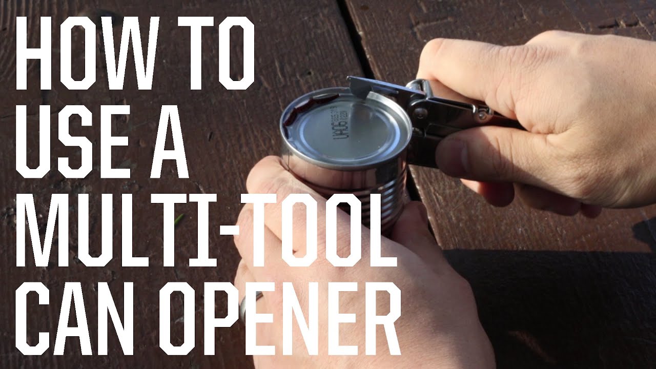 How To Use A Can Opener On A Multi Tool
