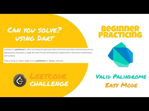 Dart Practicing - Leetcode Challenge #2 | Valid Palindrome.