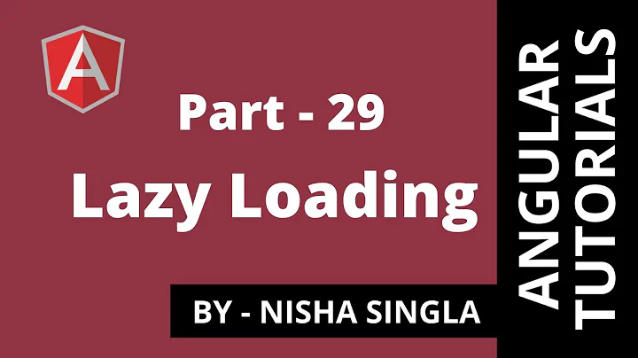 Lazy Loading - Angular (Tutorial #29)