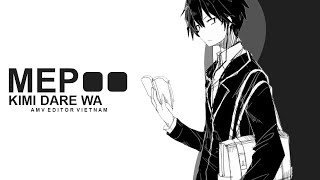 きみだけは(Kimi Dake Wa) - Mep
