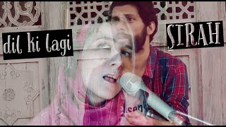 Download Lagu Dil Ki Lagi cover | Sirah  [original song: Nazia Hassan] MP3