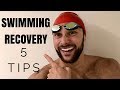 5 Tips to Swimming Recovery