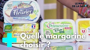 Quelle est la meilleure margarine pour la santé ?