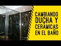 Cómo cambiar ducha y cerámicas de un baño