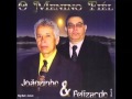 Joãozinho e Felizardo - O MENINO FIÉL