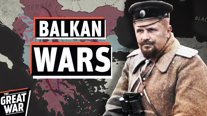 Forgotten Prologue To WW1: Balkan Wars 1912-1913 - DayDayNews