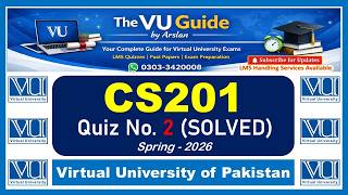 CS201 Quiz No.2 Spring 2026 Solved | Introduction to Programming | Latest MCQs