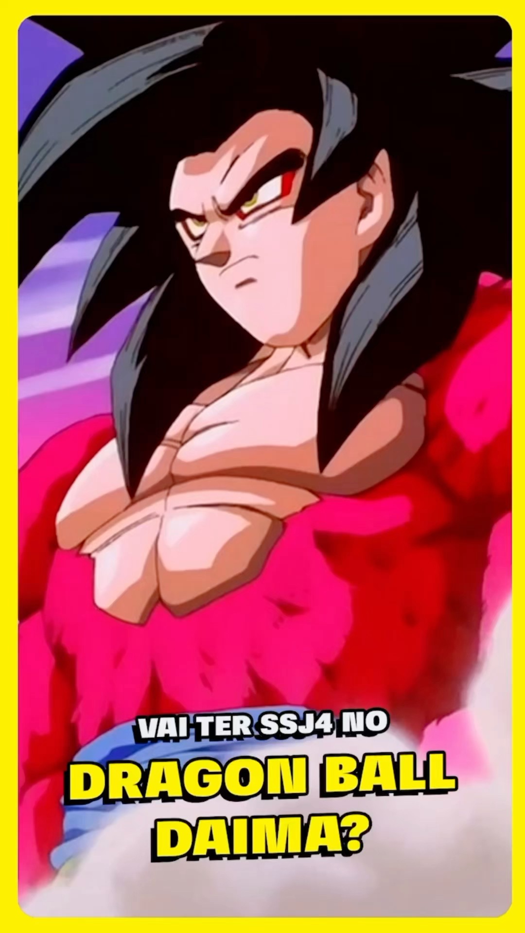 O SUPER SAIYAJIN 4 VAI APARECER EM DRAGON BALL DAIMA?