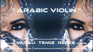 Mutlu Temiz - Arabic Violin