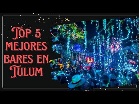 Video: Vida nocturna en Tulum: mejores bares, discotecas, & Más