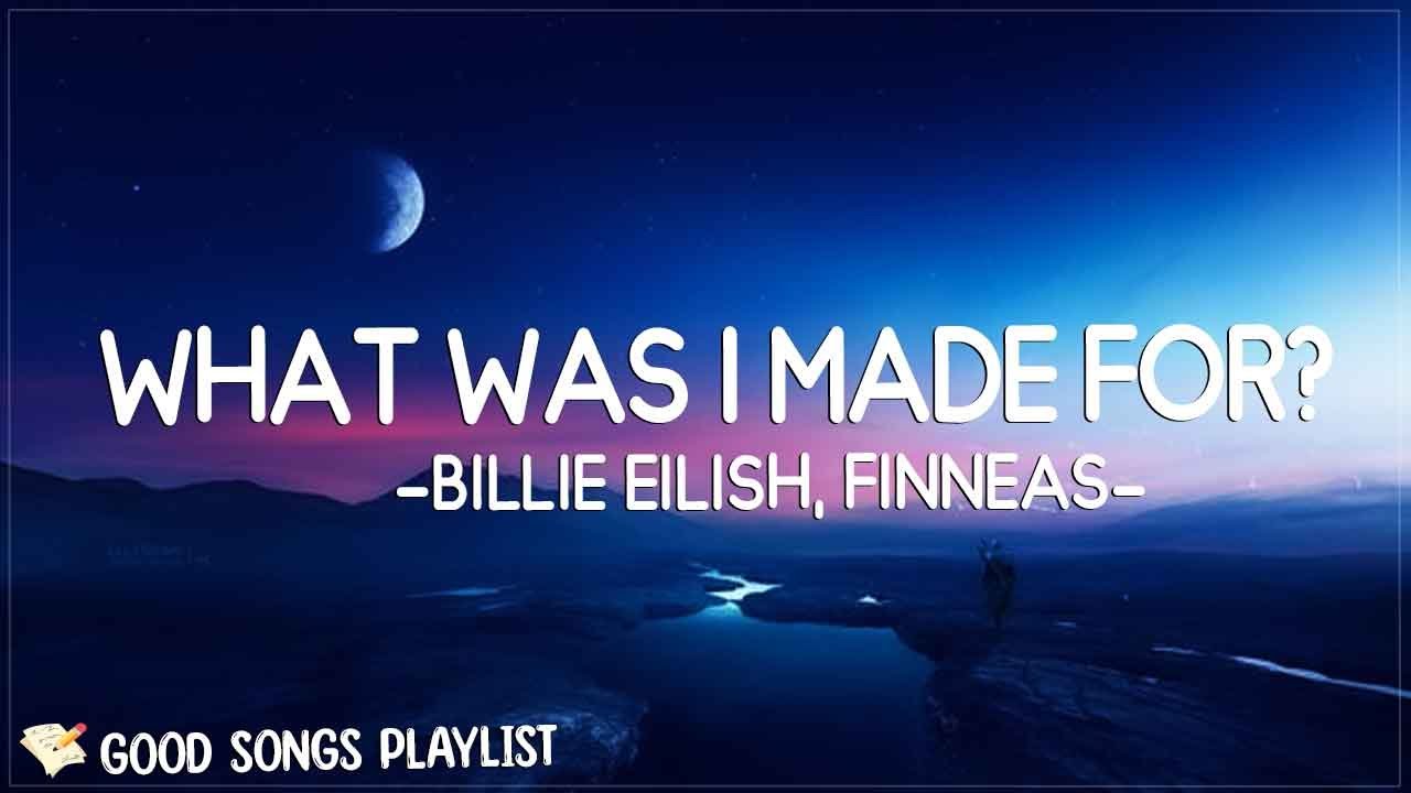 Youtube What Was I Made For
