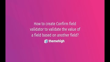 WooCommerce Checkout Field Editor | How to create confirm field validators ?