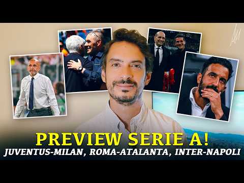PREVIEW sui big match di SERIE A della 3^ GIORNATA 🍿🤤