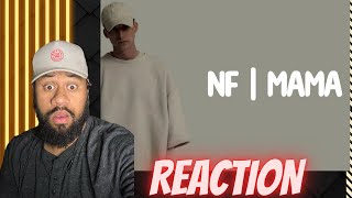 NF - Mama | REACTION