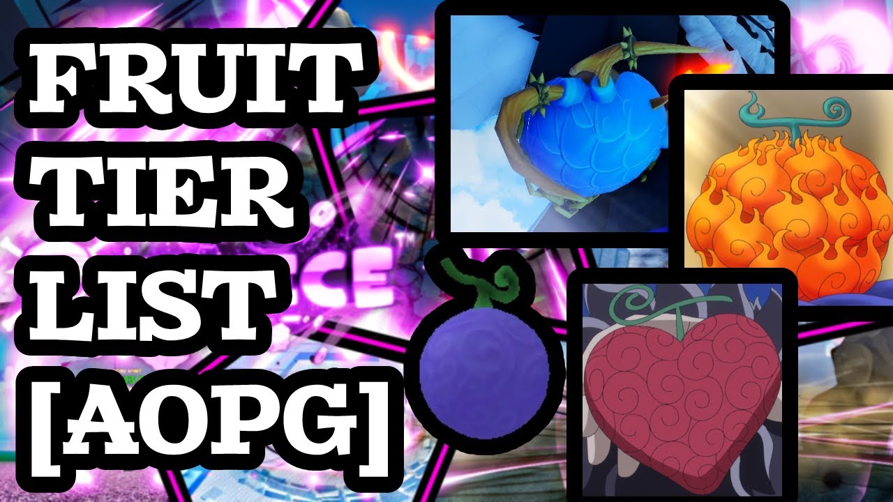 AOPG] BEST FRUIT TIER LIST! A One Piece Game