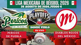 ⚾️Pericos de Puebla vs. Diablos Rojos⚾️Where to Watch LIVE⚾️2026 LMB Playoffs