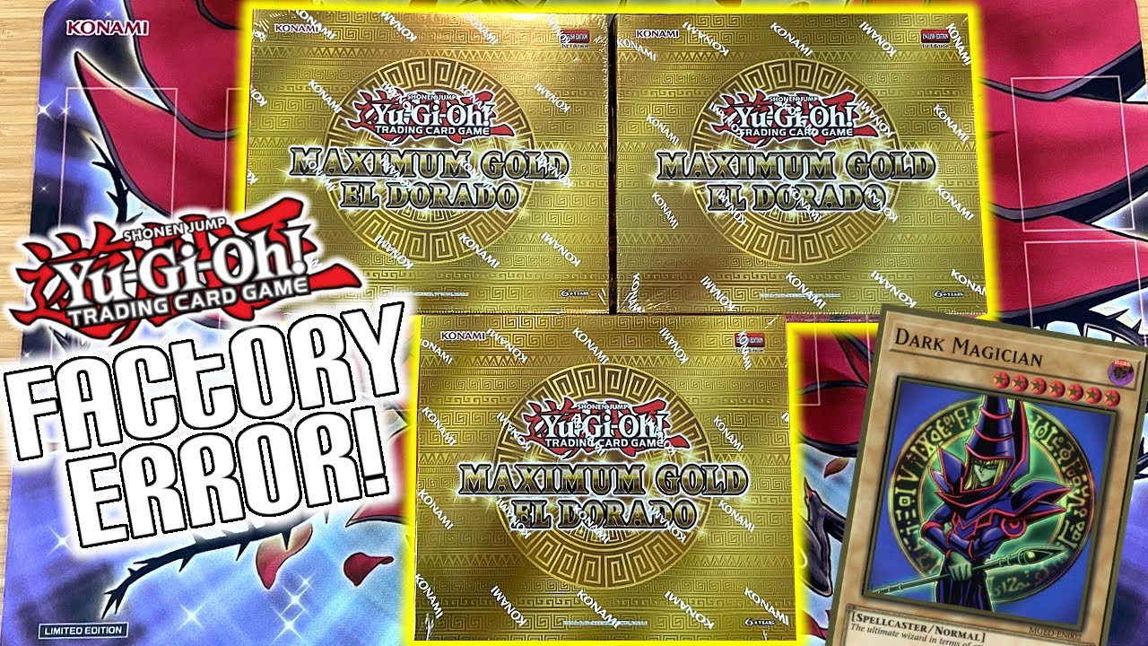 FACTORY ERROR Yu-Gi-Oh! Maximum Gold El Dorado Boxes! EXTRA HOLOS!