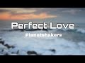 (Legendado Inglês/Português)- Perfect Love, Planetshakers