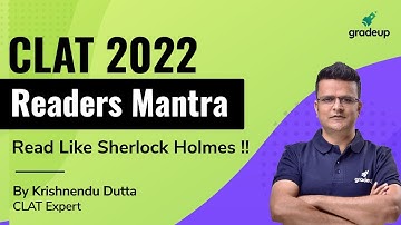 Become a Reading Master | CLAT 2022 Reader’s Mantra | Krishnendu Dutta | Gradeup