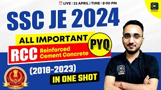 SSC JE 2024 | Reinforced Cement Concrete | ALL IMPORTANT PYQ (2018-2023) IN ONE SHOT | By Avnish sir