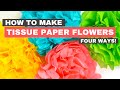 Make your own tissue paper flowers