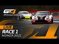 LIVE FROM MONZA - RACE 1 - GT4 EUROPEAN SERIES 2021