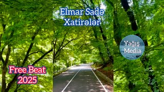 Elmar Sadə - Xatirələr Free Beat 2025